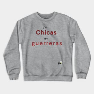 mujeres valientes Crewneck Sweatshirt